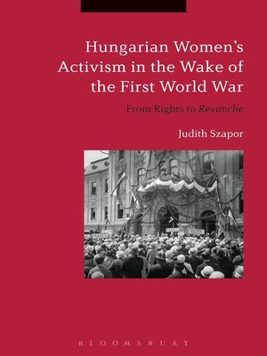 cover image of Hungarian Women's Activism in the Wake of the First World War